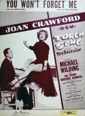 1953. 'Torch Song' sheet music: 'You Won't Forget Me.'